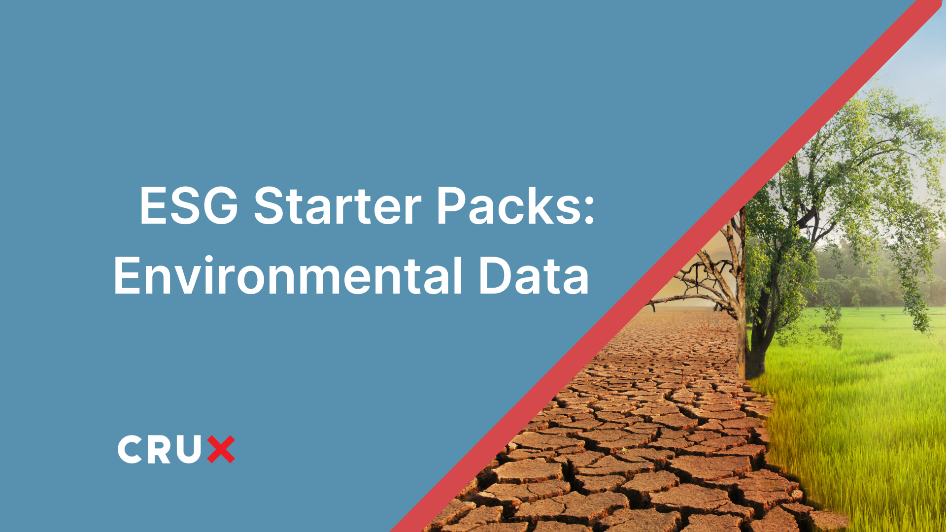 ESG Starter Packs: A Guide to Getting Started with Environmental Data
